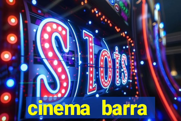 cinema barra shopping sul