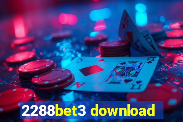 2288bet3 download