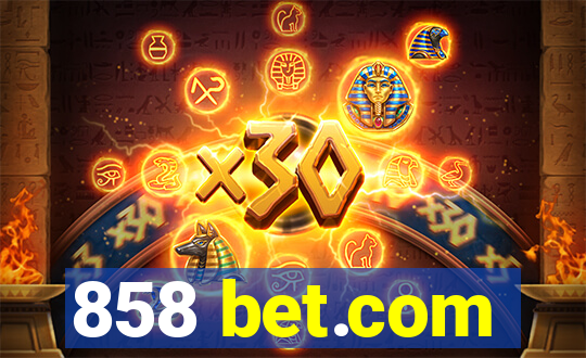 858 bet.com