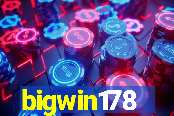 bigwin178