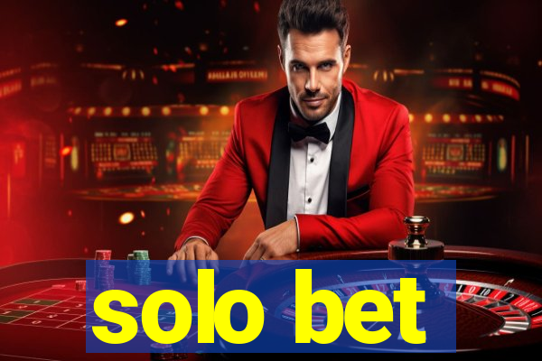 solo bet