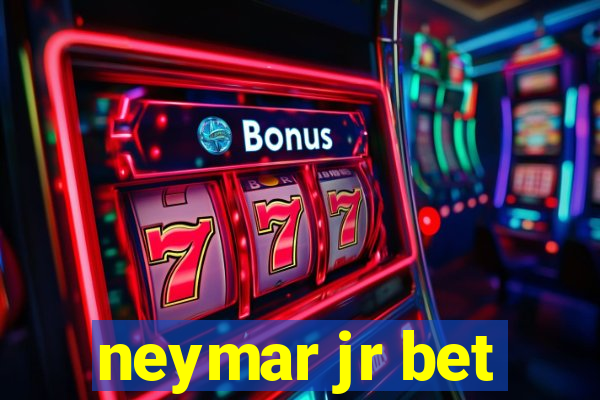 neymar jr bet