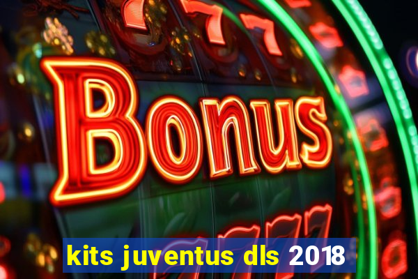 kits juventus dls 2018