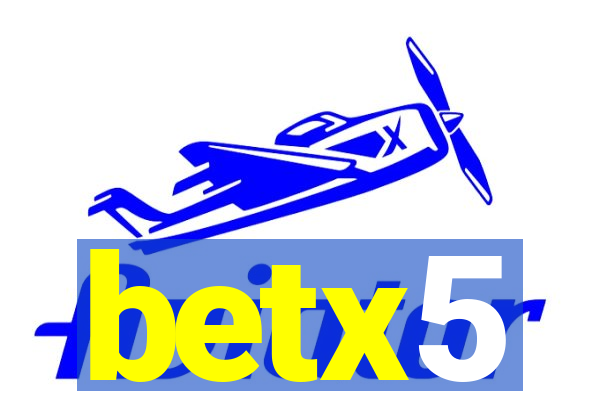 betx5
