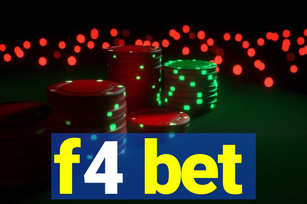 f4 bet