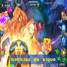 noticias de xique xique bahia