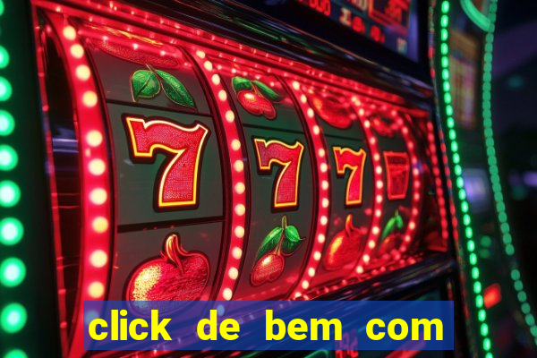 click de bem com a vida resultado do bicho