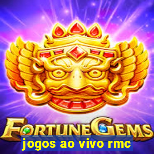 jogos ao vivo rmc