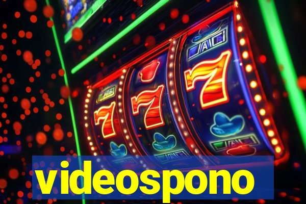videospono