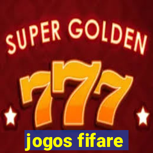 jogos fifare