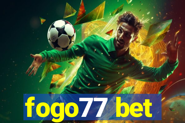 fogo77 bet