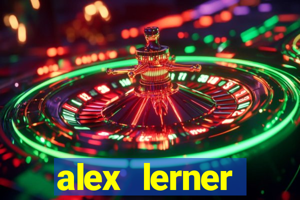 alex lerner jornalista fortuna