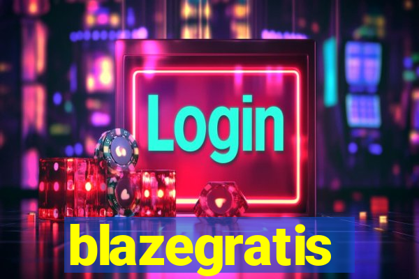blazegratis