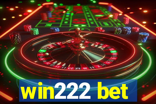 win222 bet