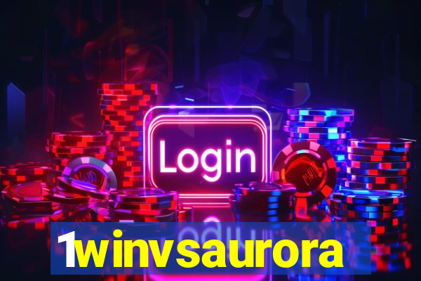 1winvsaurora