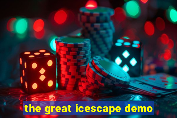the great icescape demo