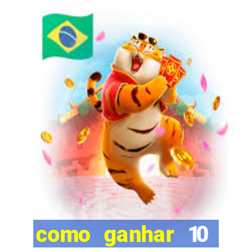 como ganhar 10 reais no pix
