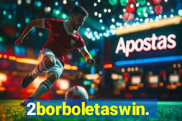 2borboletaswin.com