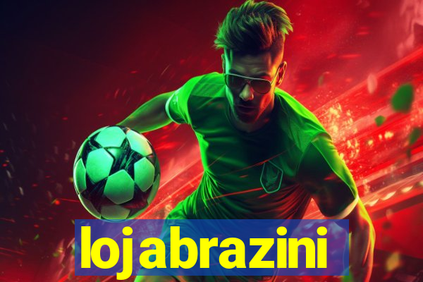 lojabrazini