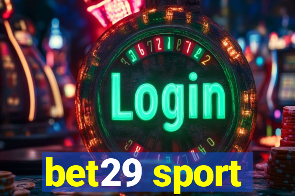 bet29 sport