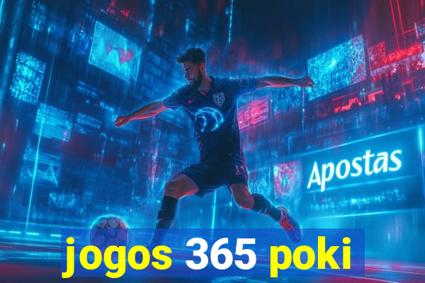 jogos 365 poki