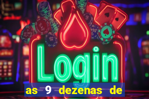 as 9 dezenas de ouro da lotofácil