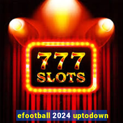 efootball 2024 uptodown