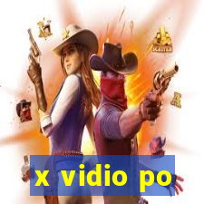 x vidio po