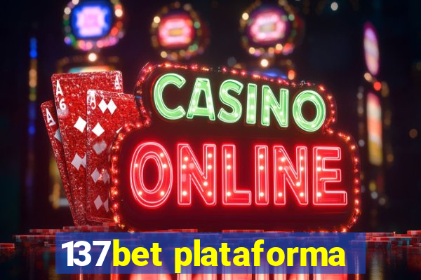 137bet plataforma