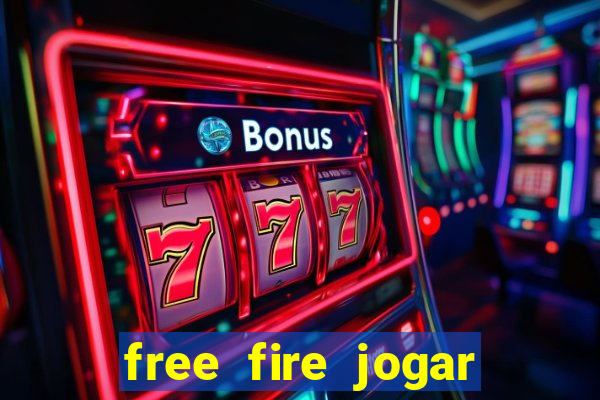 free fire jogar agora teste