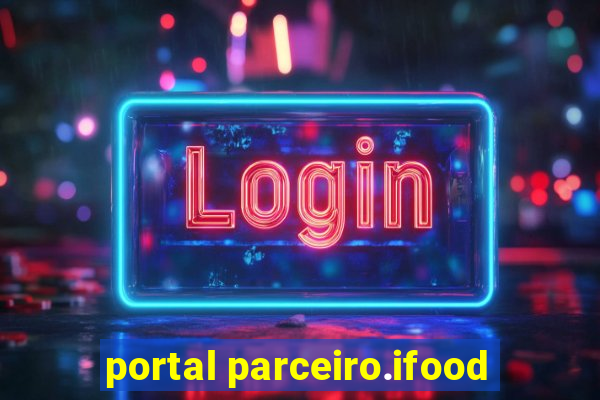 portal parceiro.ifood