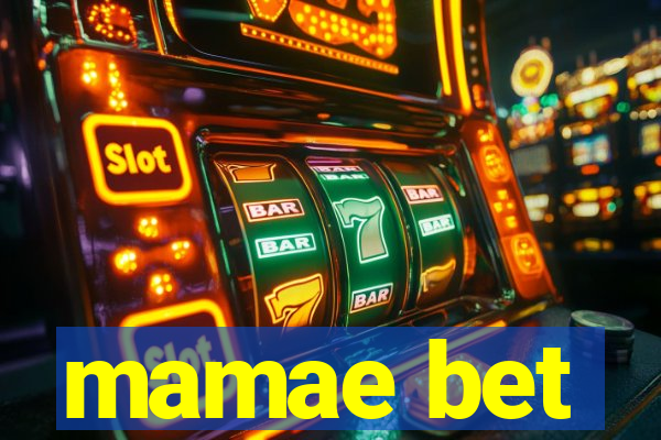 mamae bet