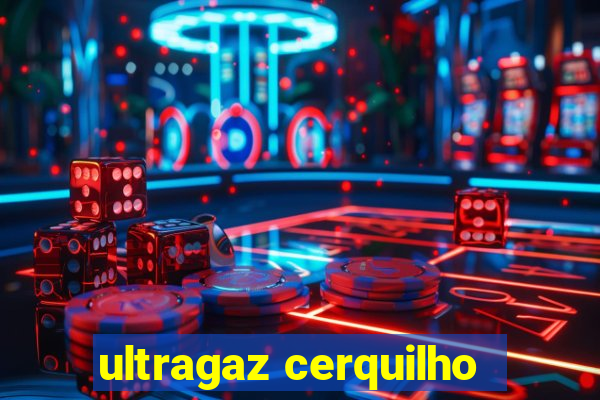 ultragaz cerquilho