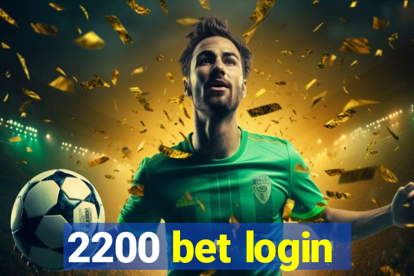 2200 bet login