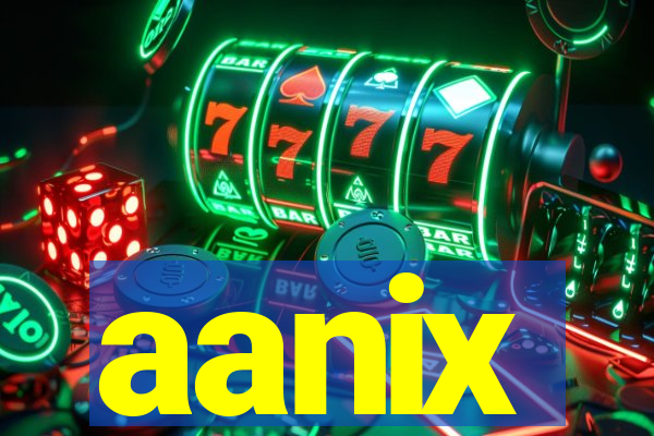 aanix