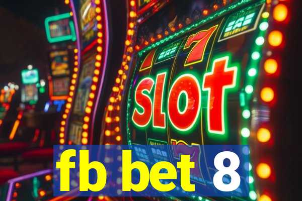 fb bet 8
