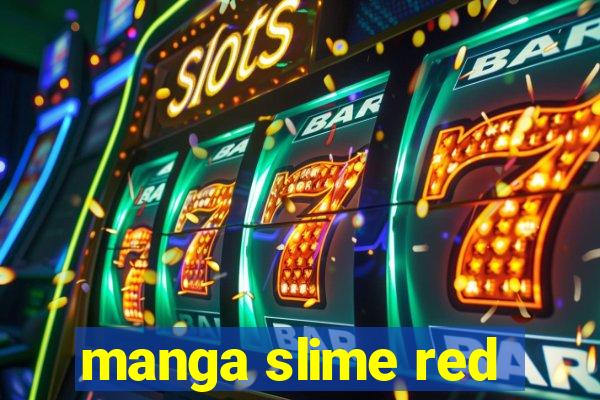manga slime red
