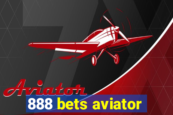 888 bets aviator