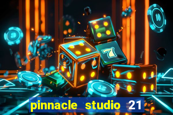 pinnacle studio 21 ultimate download crackeado
