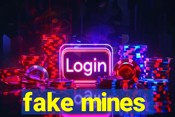 fake mines