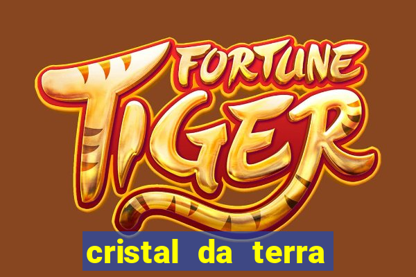 cristal da terra stardew valley