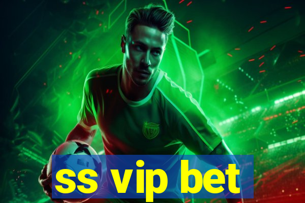 ss vip bet