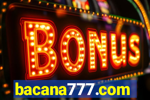 bacana777.com