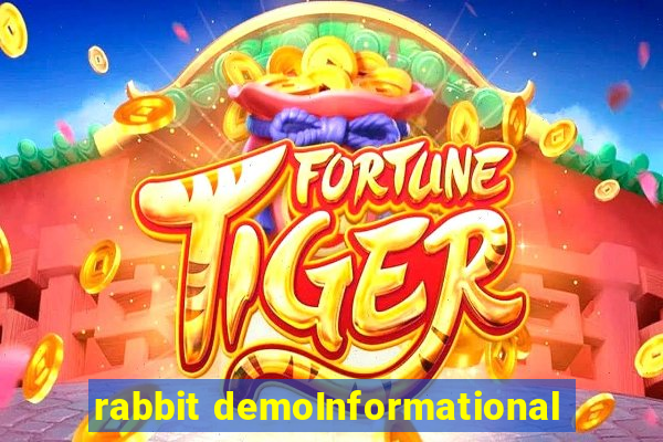 rabbit demoInformational