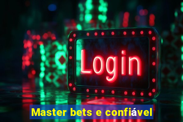 Master bets e confiável