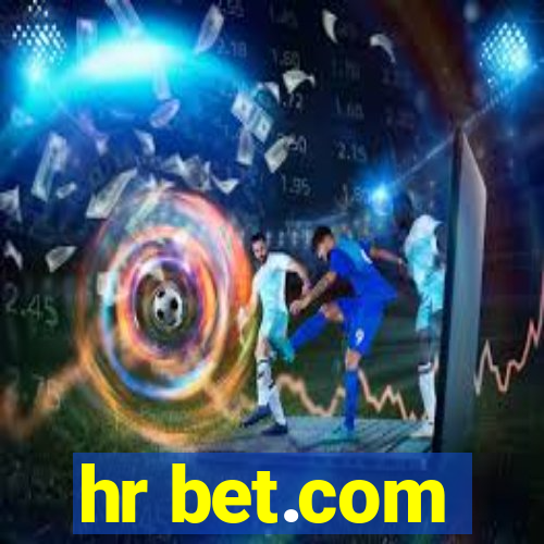hr bet.com