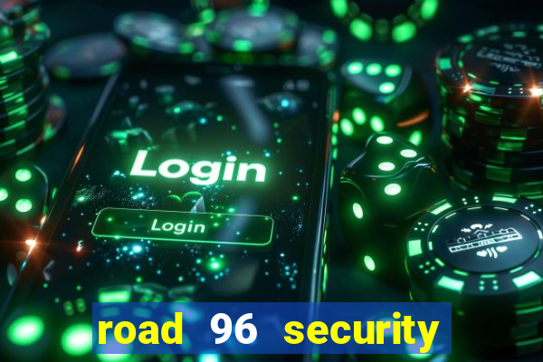 road 96 security password stan and mitch
