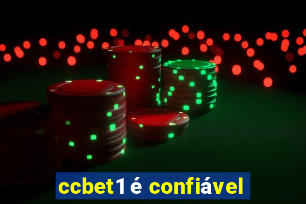 ccbet1 é confiável