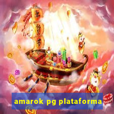amarok pg plataforma