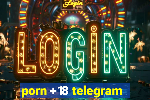 porn +18 telegram